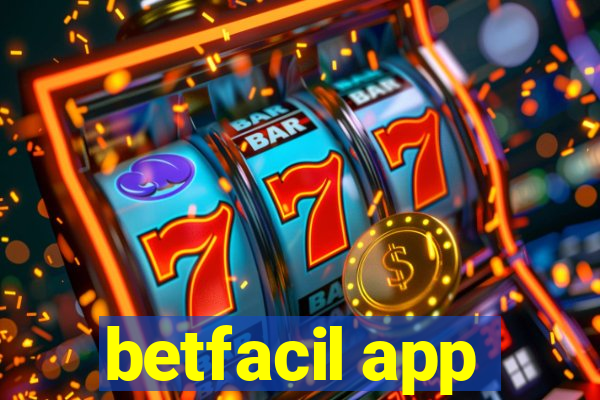 betfacil app